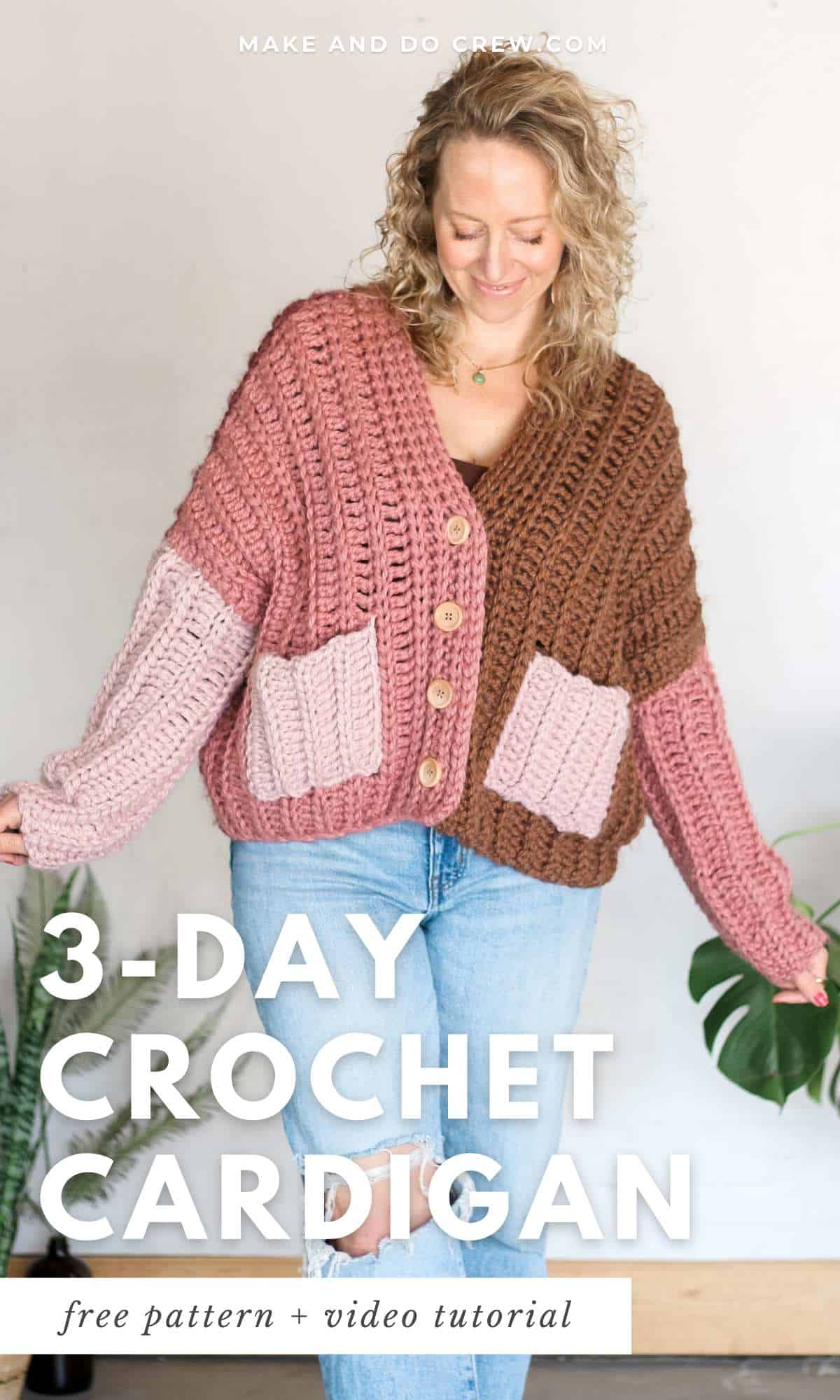 3 Day Chunky Cardigan — crochet cardigan pattern photo from Make & Do Crew